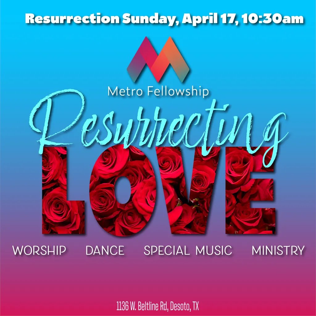Resurrection Sunday is April 17! You are invited to celebrate Jesus' resurrecting love at 10:30am! 1136 W. Beltline Road, Desoto, Texas