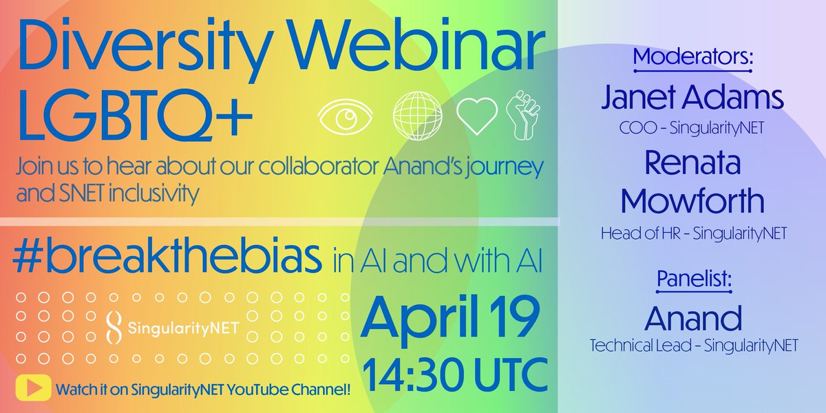 @Singularity_NET is hosting a Diversity Webinar on LGBTQ+ on April 19 at 14:30 UTC.

We'll be live streaming on YouTube where our collaborator Anand will take us through his journey.

#BreakTheBias in AI with AI