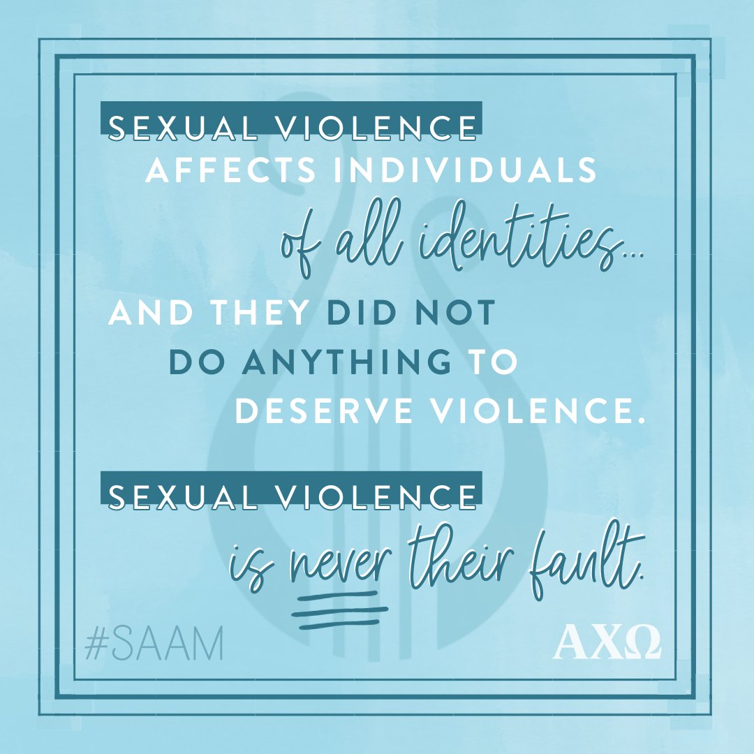 AlphaChiOmegaHQ's tweet photo. According to @RAINN, an American is assaulted every 68 seconds. This #SAAM, retweet to show you are committed to speaking up about sexual violence. Sexual violence affects individuals of all identities, it is never their fault and they did not do anything to deserve it. https://t.co/VBiu5YTrQy