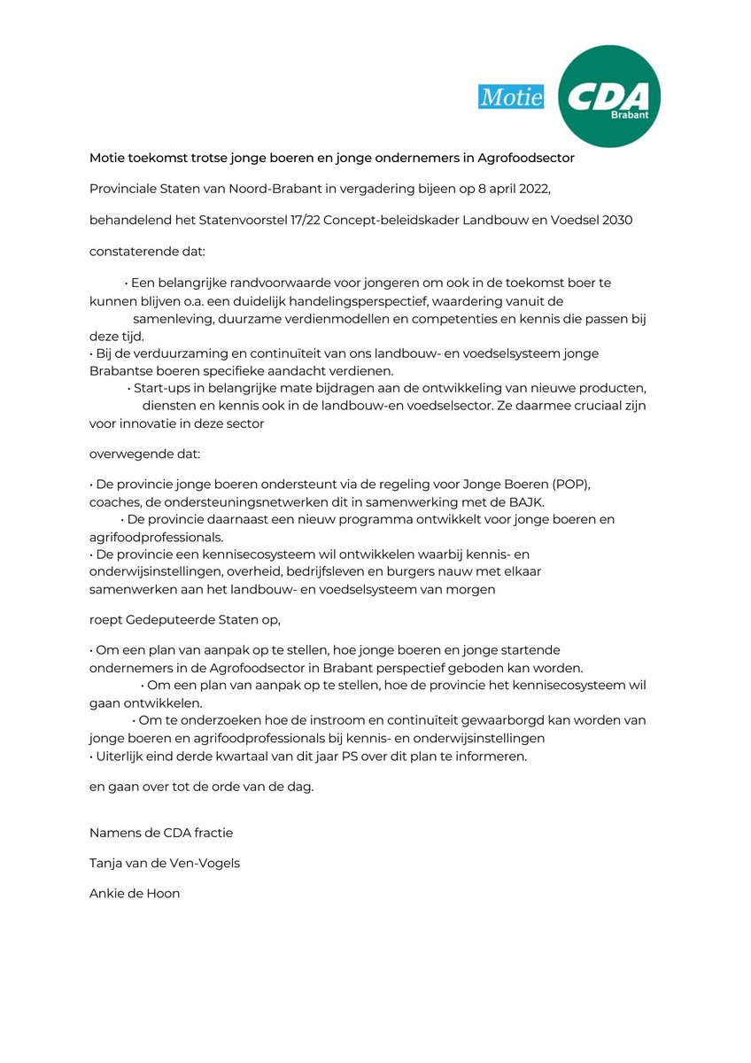 In het beleidskader Landbouw en voedsel vragen we als <a href="/CDABrabant/">CDA Brabant</a> HOE kunnen we de jonge generatie in deze topsector van toekomstperspectief gaan voorzien daarvoor hebben deze motie ingediend