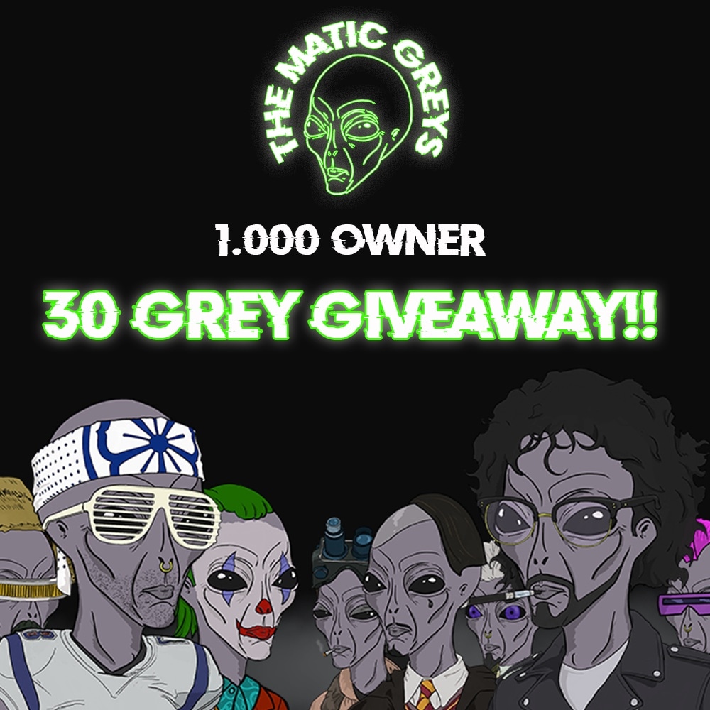 TheMaticGreys's tweet photo. GM #NFTCommunity!

🔥Only 21 Owners to go for our 1,000 owner 30 Grey Giveaway!🔥

👽1 Grey = 1 Entry for a chance to win 20 Greys! (Multiple entries allowed)👽

🚀#LFGrow!🚀

https://t.co/5XrgXXWBub

Buy with Matic:
https://t.co/0mCTbxThPk

#NFTs #Polygon #opensea #nftkey #NFT https://t.co/t6bIB0Hbxv