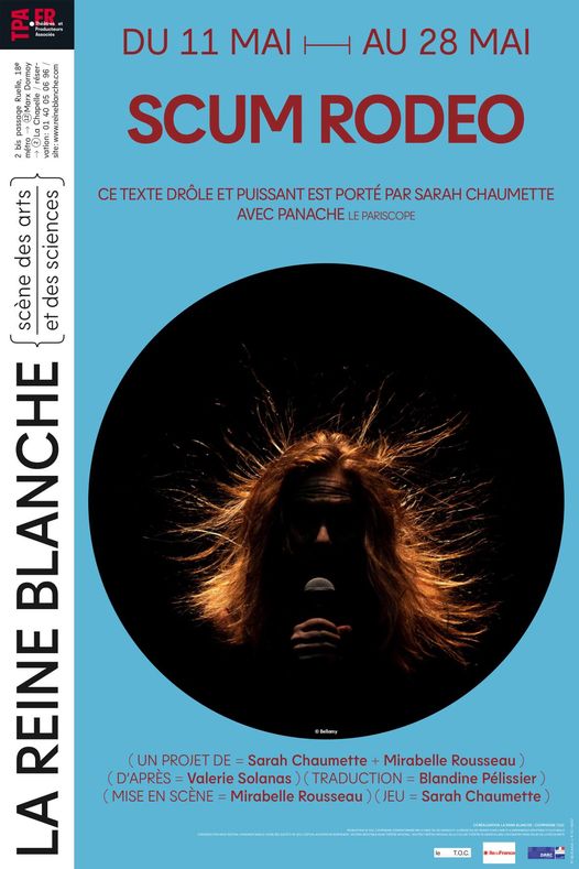 CompagnieTOC's tweet image. SCUM rodeo à partir du manifeste de Valerie Solanas avec Sarah Chaumette ! Reprise en mai
@lareineblanche, #valeriesolanas, #compagnieletoc 
reineblanche.com/calendrier/the…