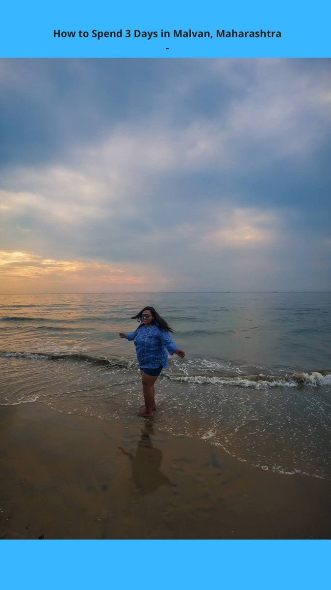 Itinerary for 3 days in Malvan, Konkan! Untouched Gem of Maharashtra ! Watch here : instagram.com/reel/CcGAQI2L2…