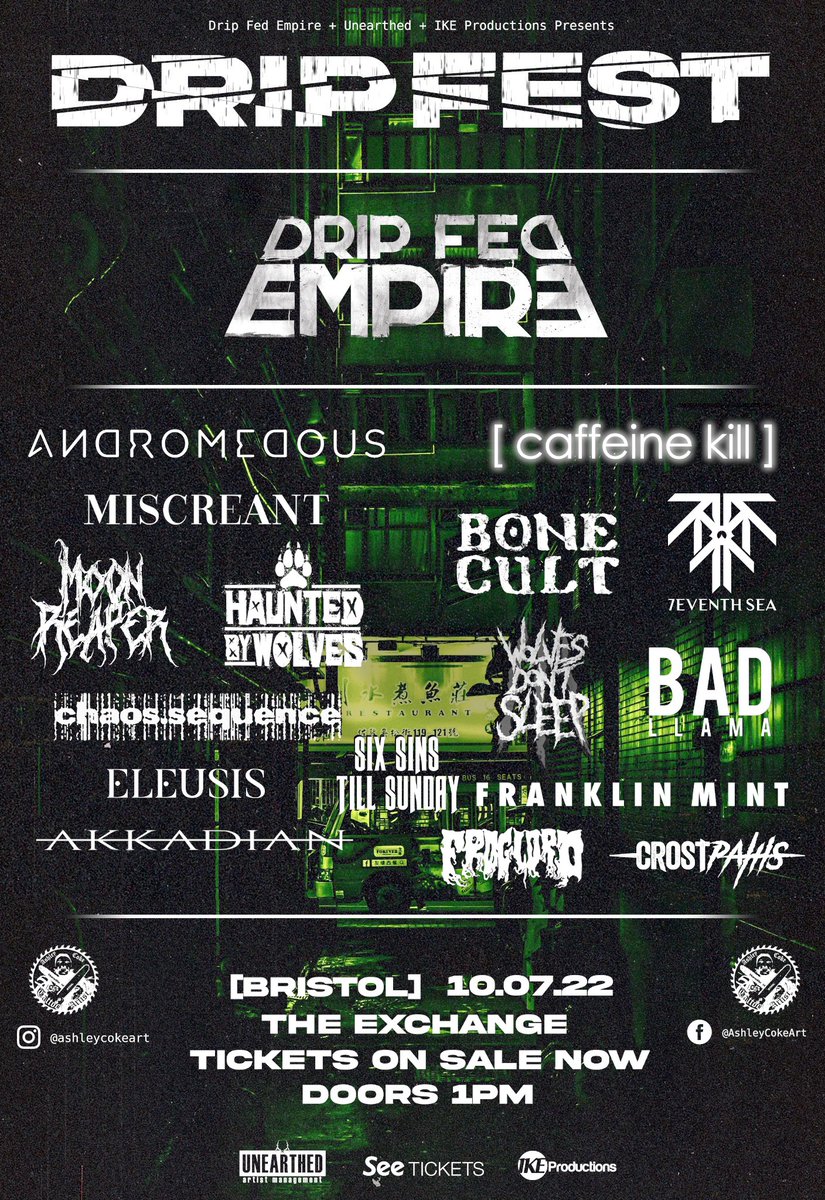 Yay, here's a chance to see us along with the mighty <a href="/DripFedEmpire/">Drip Fed Empire</a> and a whole bunch of other lovely bands at DRIPFEST in Bristol - getcha tix here: seetickets.com/tour/drip-fest… #dripfest #caffeinekill