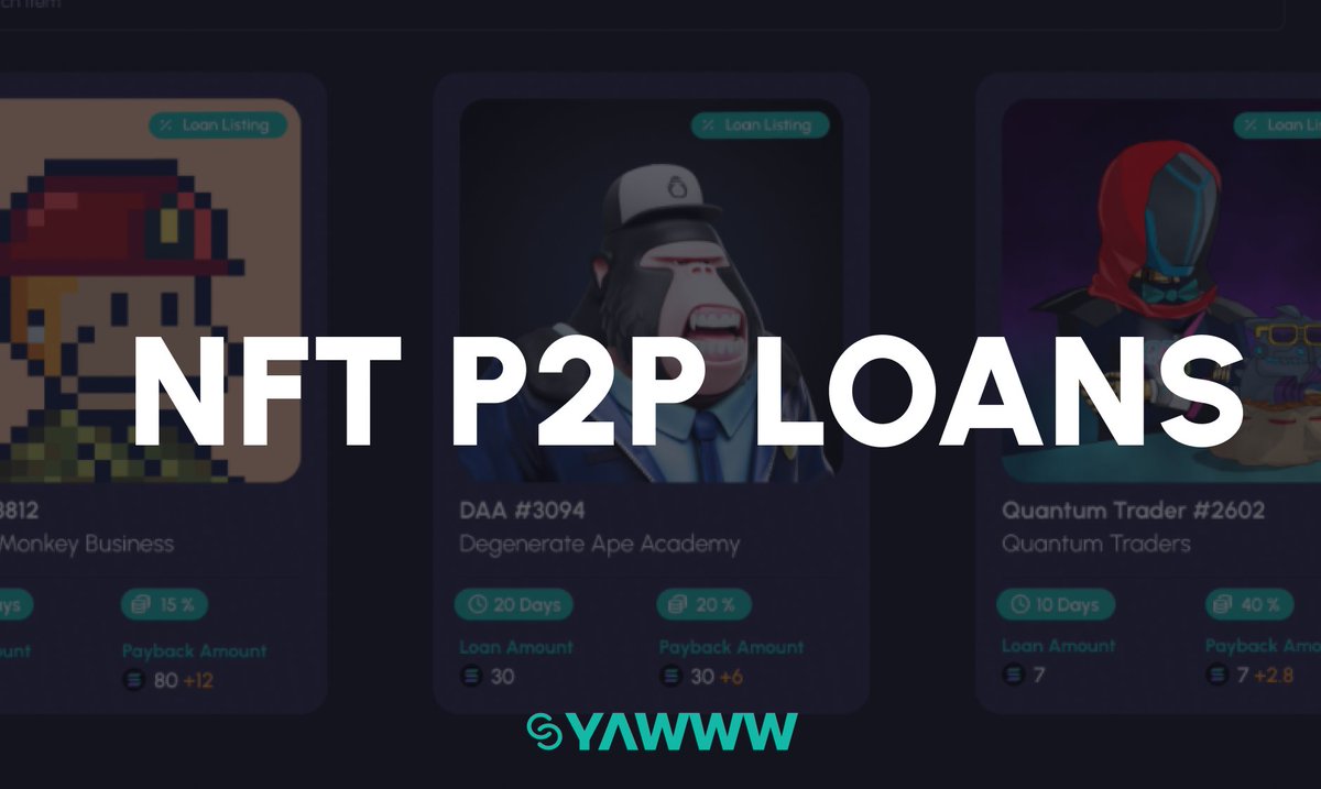 SharpTradeFi's tweet photo. What Are Yawww NFT P2P Loans And Why You Should Care: https://t.co/xSxi5lL4PQ