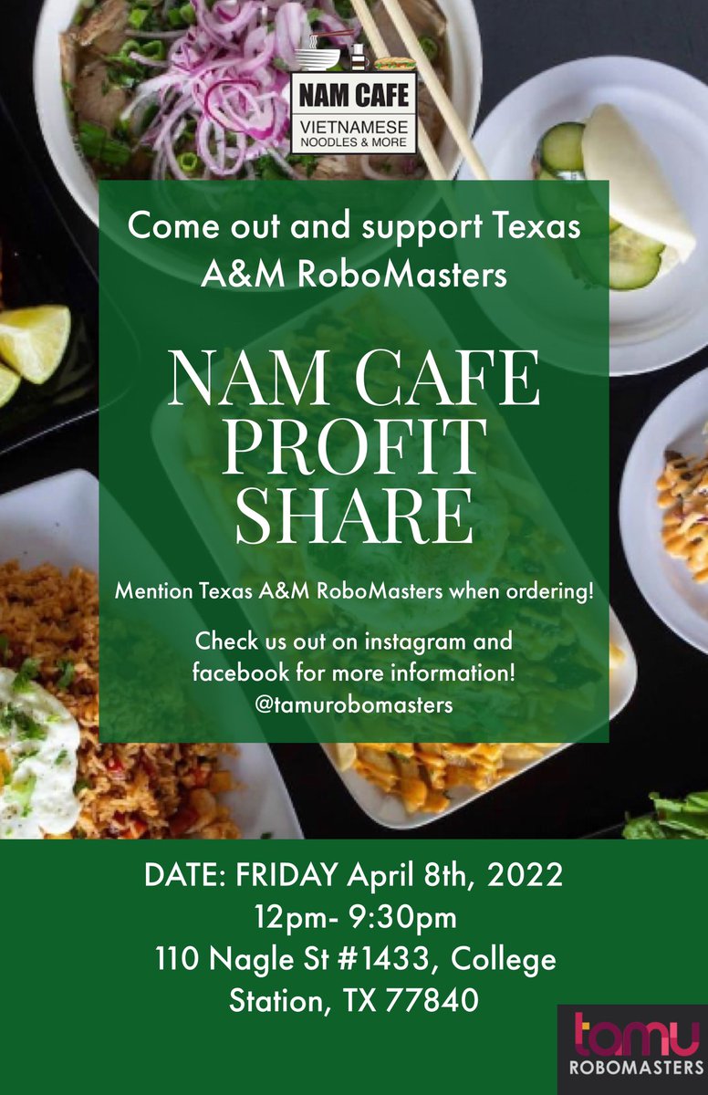 TAMURobomasters's tweet photo. Howdy y’all! We are hosting our first profit share at Nam Cafe. Come grab a bite and support an awesome organization! https://t.co/eBF4PjMSCb