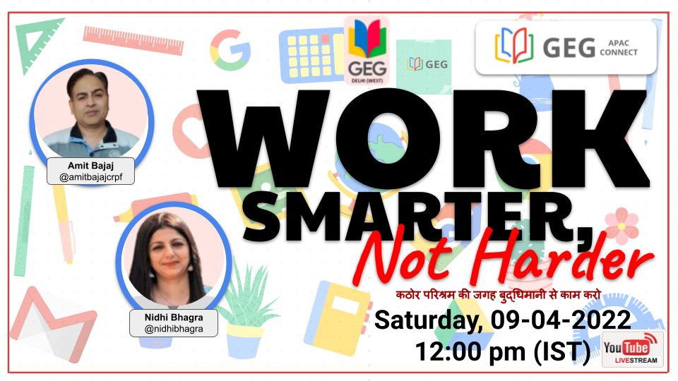 In this monthly session of #GEGAPAC, we will share pro tips &amp; tricks to help you Work Smarter Not Harder. 
Mark your calendar! 
📅Saturday, April 9, 2022, at 12:00 pm (IST)
Set your reminder! 🔔
Join us live on YouTube:
youtu.be/hx5LfLHCveM
<a href="/GlobalGEG/">Global GEG</a>