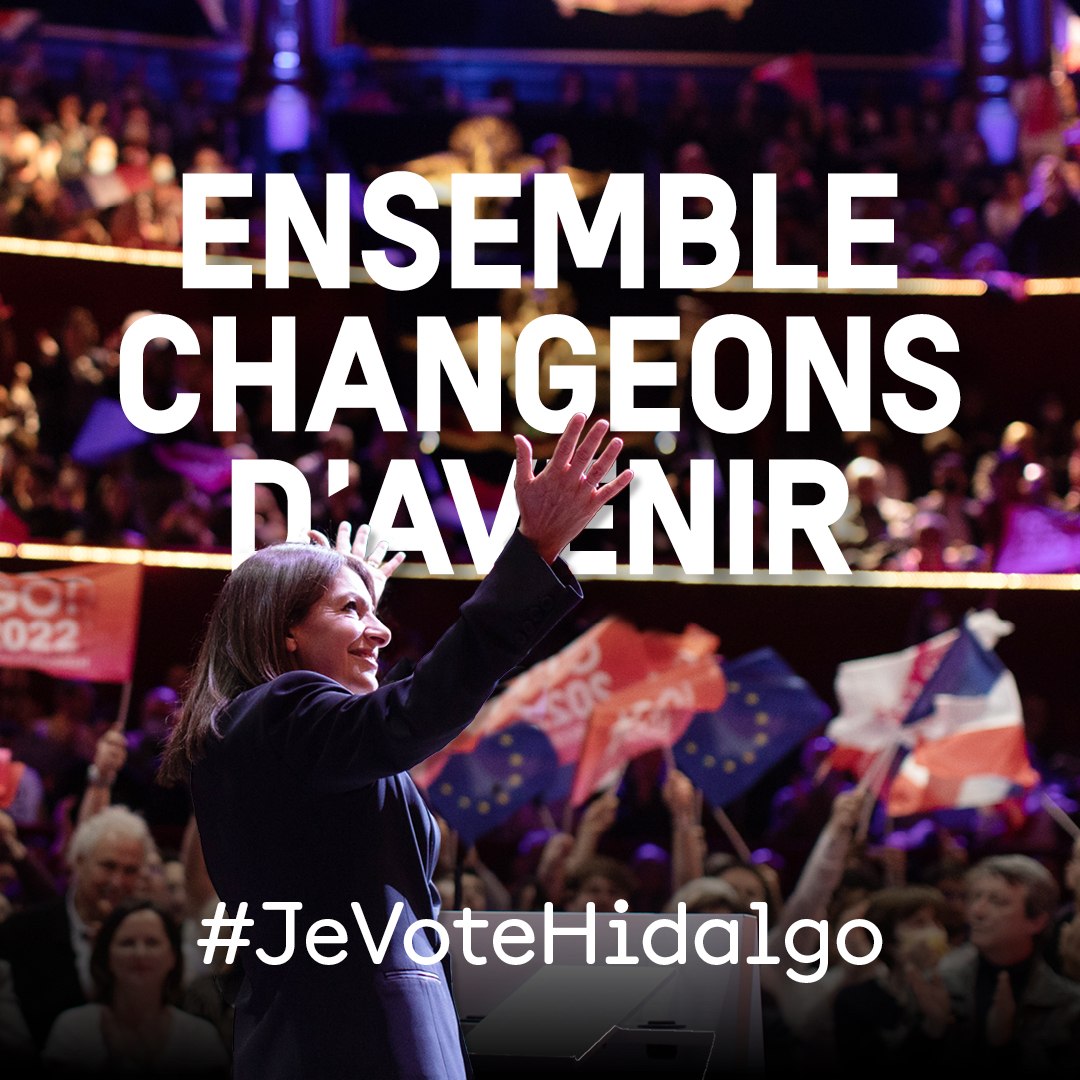 Dimanche, je vote pour changer d'avenir, pour réunir la France et accomplir une transition écologique juste et sociale. Dimanche, #JevoteHidalgo