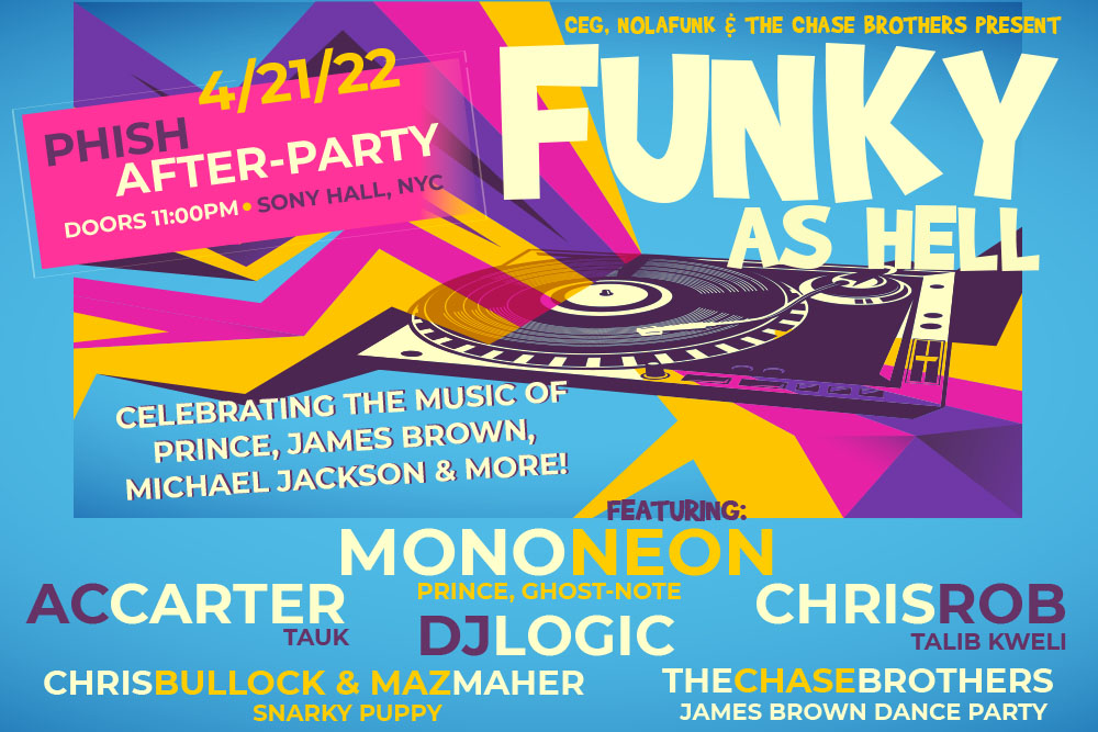 CEGPresents's tweet photo. #PhishAfterParty #JustAnnounced FUNKY AS HELL: Celebrating the Music of #Prince, #JamesBrown, #MichaelJackson & More - Thu 4/21 @SonyHall
ft. @MonoNeon @projectlogic @ChaseBrothers mem. of @TAUKband @RealSnarkyPuppy @TalibKweliSays
https://t.co/cm230MTYlb https://t.co/7fOk81pg5Q