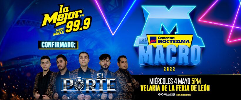 LaMejorFmLeon's tweet photo. CONFIRMADÍSIMOS para el Macro Cementos Moctezuma “Puro Orgullo Mexicano” 👊🏽
➡️ No te puedes perder de la participación de:
#ElPorte
🗓 Miércoles 04 de Mayo
📍 Velaría de la Feria
⏰ 05 de la tarde
Aquí Nomás:
#SomosLaMejor
¡ACCESO GRATUITO! https://t.co/fUmpvKy3BI