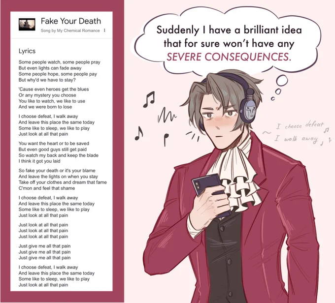 OK SO WHICH ONE OF YOU GONNA TELL ME THAT MCR HAS A SONG CALLED "FAKE YOUR DEATH" OR DO I HAVE TO FIND IT OUT MYSELF

#AceAttorney 