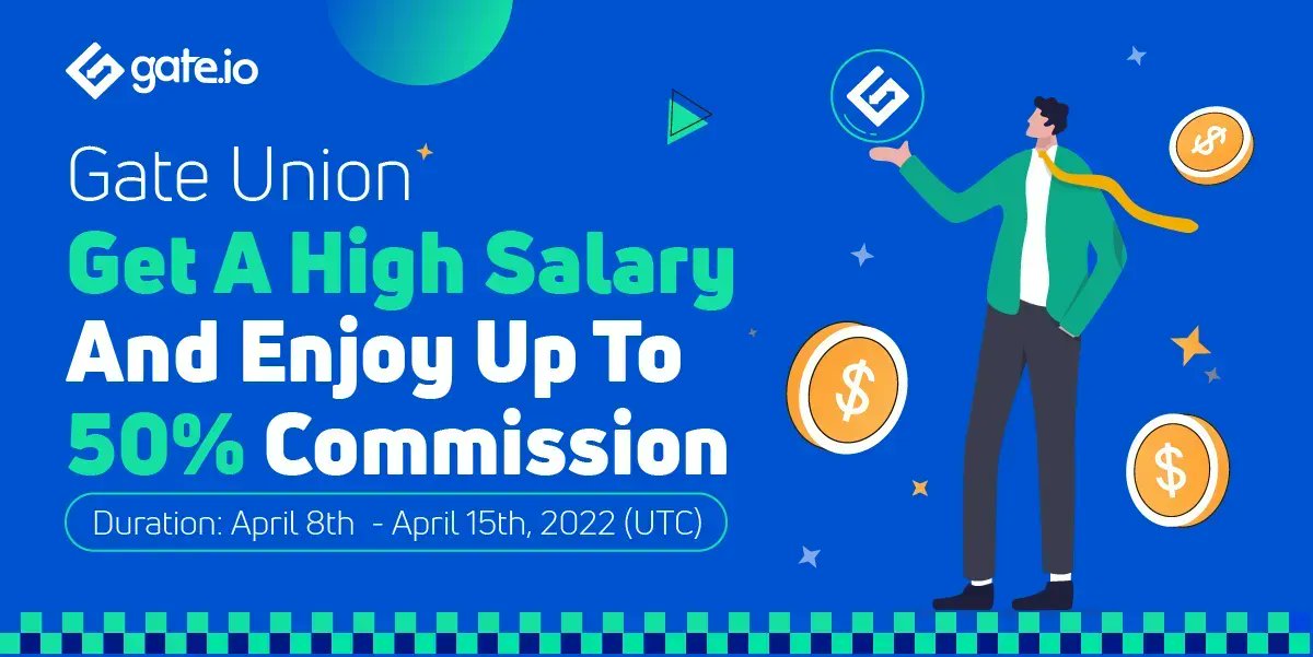 Gate's tweet photo. 🤝Gate Union - Get A High Salary, And Enjoy Up To 50% Commission🏆

🏅Join Join our team and get monthly income💸

⏰ Duration: Apr 8th - Apr15th, 2022 (UTC)

➡️Details: https://t.co/xrflWdeoJ3
➡️Join Now: https://t.co/Gu9VGulb8G

#Gateio #GateUnion #KOL https://t.co/XIqr3R64Cc