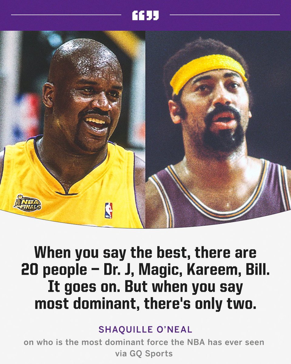 Shaq says he and Wilt were the two most dominant players ever.