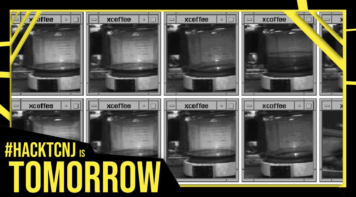 Hey Hackers! HackTCNJ is TOMORROW, and it's your last call to register for the event at hacktcnj.com!

Did you know that the first webcam was invented so that the creator could watch the contents of a pot of coffee?

Hope to see you there!