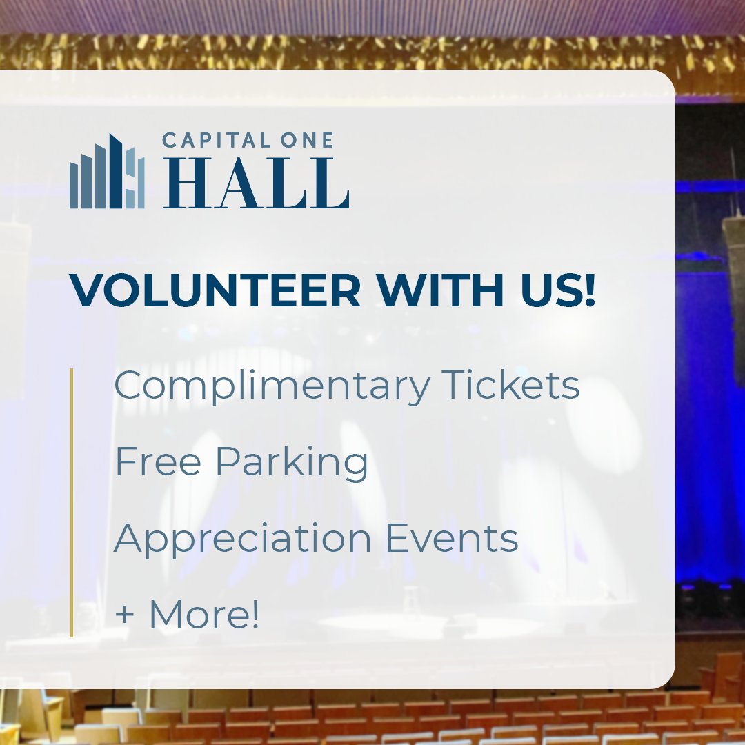 Capital One Hall on Twitter: "Doors are open! Volunteer as a ticket taker,  usher, or greeter and get complimentary tickets for available shows, free  parking, appreciation events, and more! Learn More ➡️