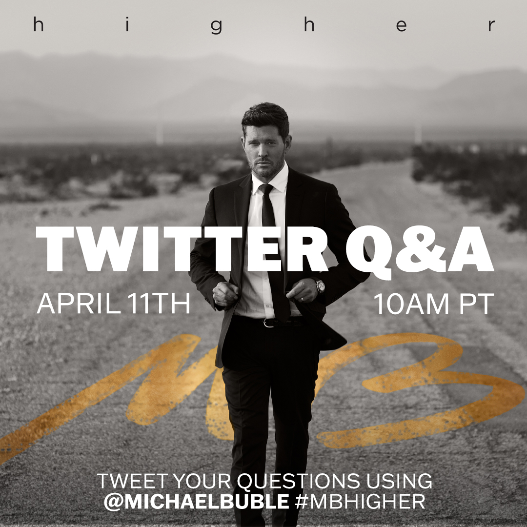 MichaelBuble's tweet photo. Michael will be answering YOUR questions on Monday April 11th at 10AM PT / 6PM BST. Tweet them now tagging @michaelbuble #mbhigher and yours might get answered! https://t.co/bEBNJBwGhz