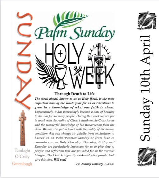 Greenlough Parish (@greenloughp) on Twitter photo Palm Sunday - 10th April 2022
This week’s reflection from
Fr. Johnny Doherty CSsR - Clonard Monastery.
<a href="/JohnnyDoherty3/">Johnny Doherty</a>
<a href="/ClonardMBelfast/">Clonard Monastery</a>
<a href="/ParishLavey/">Lavey Parish</a>
<a href="/paddicurran1/">Paddi Coyle</a>
<a href="/editorthenet15/">The Net</a>
<a href="/RedComsIreland/">Red Communications</a>
<a href="/redsireland/">@RedsIreland</a>
click on image to enlarge. Palm Sunday - 10th April 2022
This week’s reflection from
Fr. Johnny Doherty CSsR - Clonard Monastery.
<a href="/JohnnyDoherty3/">Johnny Doherty</a>
<a href="/ClonardMBelfast/">Clonard Monastery</a>
<a href="/ParishLavey/">Lavey Parish</a>
<a href="/paddicurran1/">Paddi Coyle</a>
<a href="/editorthenet15/">The Net</a>
<a href="/RedComsIreland/">Red Communications</a>
<a href="/redsireland/">@RedsIreland</a>
click on image to enlarge.