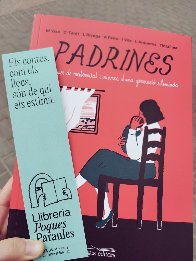 RoViBo's tweet photo. Tenia moltes ganes d'obrir 'Padrines' de @PagesEditors. Són les històries que ens calen. Gràcies per dur-lo a Manresa, @PoquesParaules! #maternitat #criança #padrines https://t.co/Q5HzRrjoAl