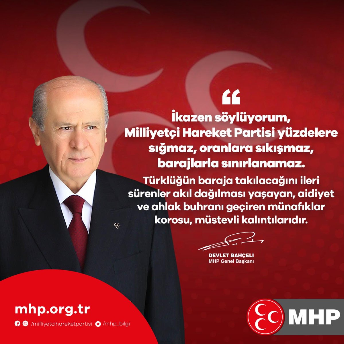“İkazen söylüyorum, Milliyetçi Hareket Partisi yüzdelere sığmaz, oranlara sıkışmaz, barajlarla sınırlanamaz.”

MHP Genel Başkanı
Devlet BAHÇELİ

Gündem çalışmamız:
#KokuşmuşAnketçiler