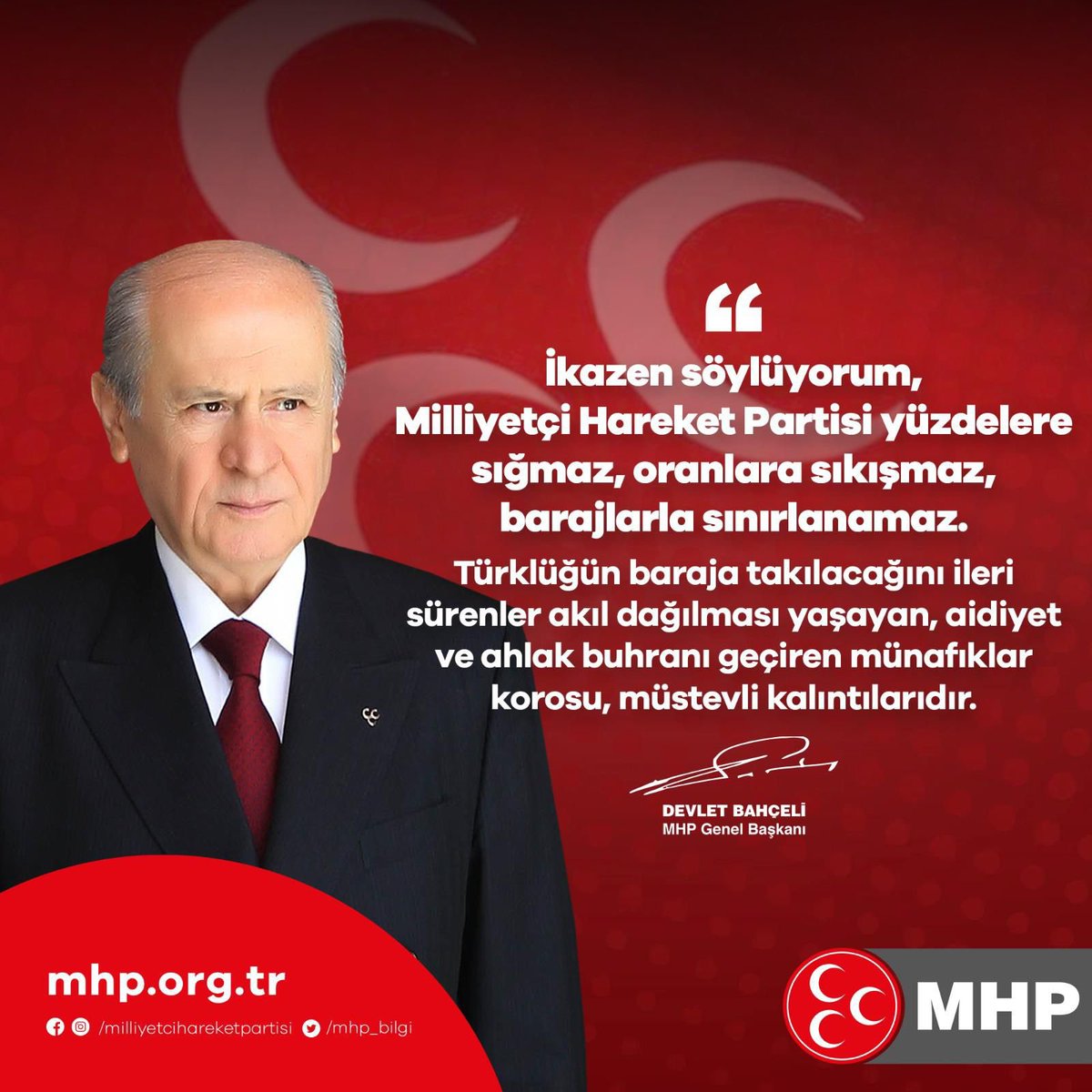 Milliyetçi Hareket Partisi yüzdelere sığmaz, oranlara sıkışmaz, barajlarla sınırlanamaz. 

Liderimiz Sayın Devlet Bahçeli 

#KokuşmuşAnketçiler