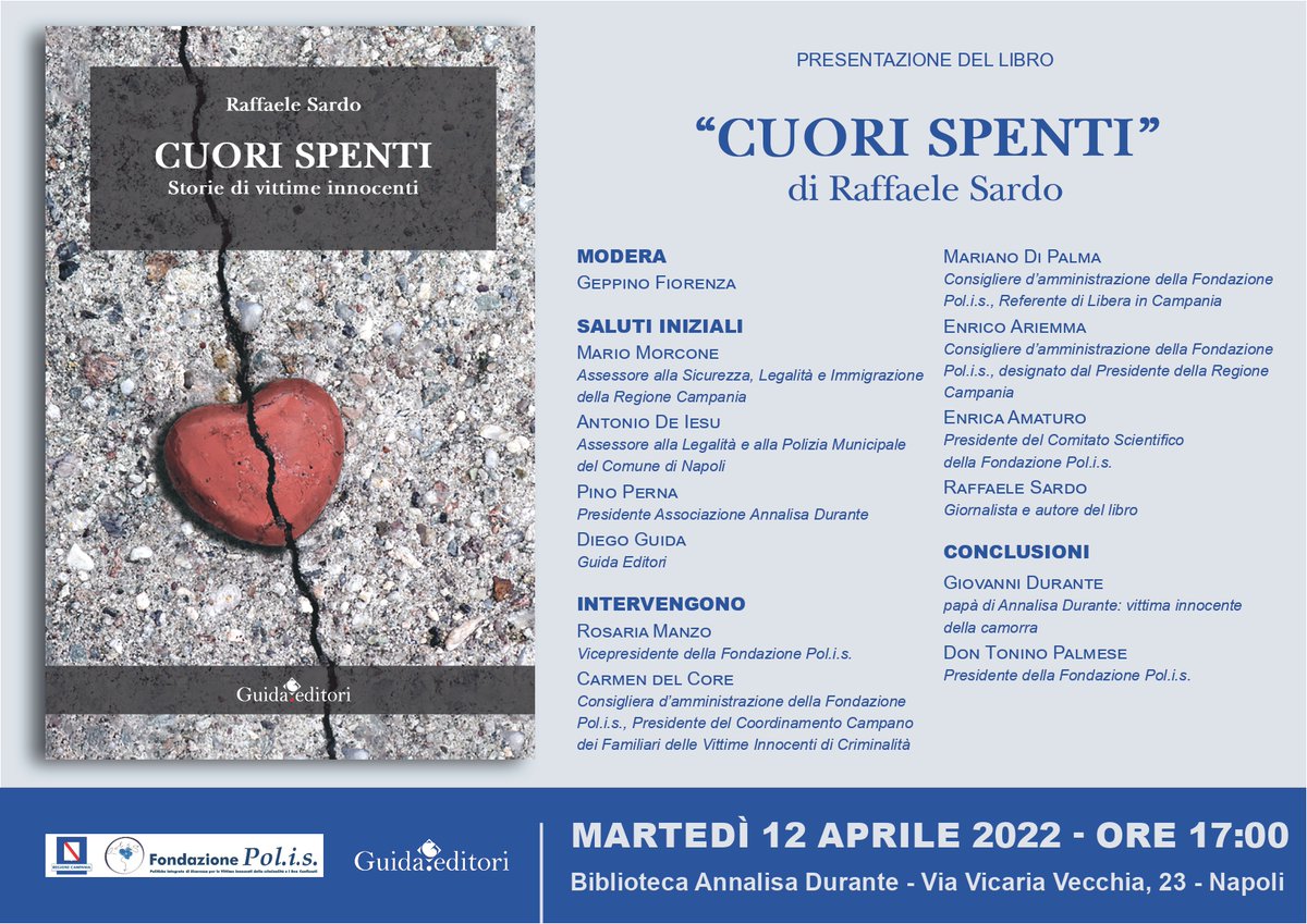"CUORI SPENTI" IL NUOVO LIBRO DI RAFFAELE SARDO SI PRESENTA IL 12 APRILE ORE 17, A NAPOLI PRESSO LA BIBLIOTECA ANNALISA DURANTE, IN VIA VICARIA VECCHIA 23 #VITTIMEINNOCENTI