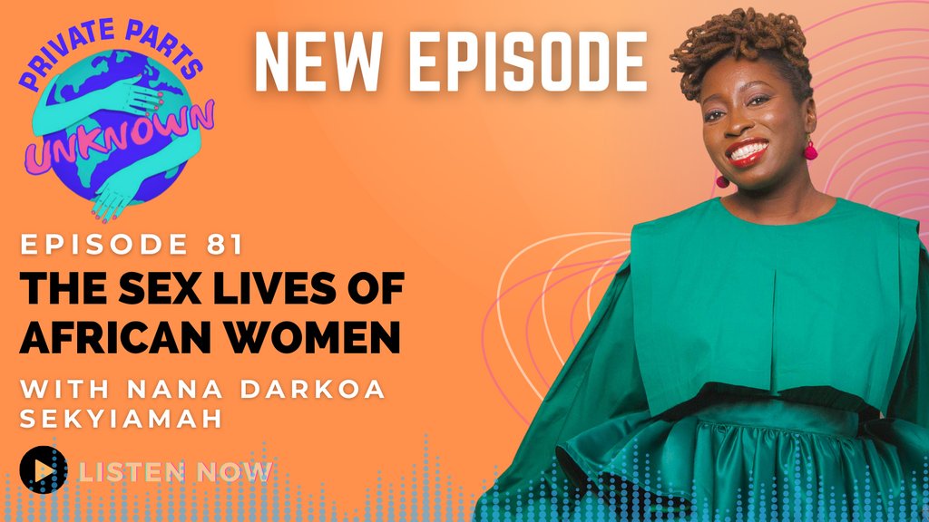 privatepartsun's tweet photo. 💕 This week, we welcome Ghanaian feminist writer @nas009 to talk about her new book 'The Sex Lives of African Women'.

We hear stories from women who went through FGM   (Female Genital Mutilation), polygamists, sex workers &amp; more. 

Listen now! ⬇️
https://t.co/ZDg7AjBFQY https://t.co/5eLlWE5zrg