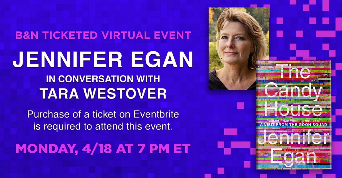 If you can’t make it to an in person event with Jennifer @Egangoonsquad for #TheCandyHouse (spr.ly/6013KLJiV), here’s a chance to see her online in conversation with @tarawestover on April 18! @BNBuzz spr.ly/6014KLJin