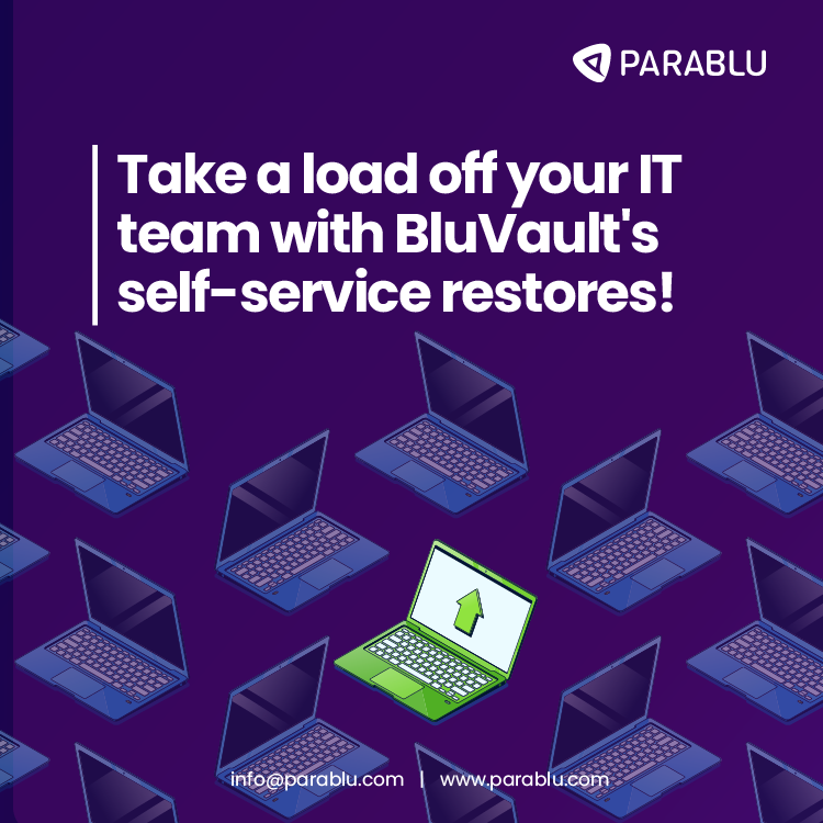 ParabluInc's tweet image. End users don’t need to be dependent on their IT teams for #restore. Restore as a self-service feature of #BluVault provides this flexibility! bit.ly/374zjGV 

#selfservicetool #backuprestore