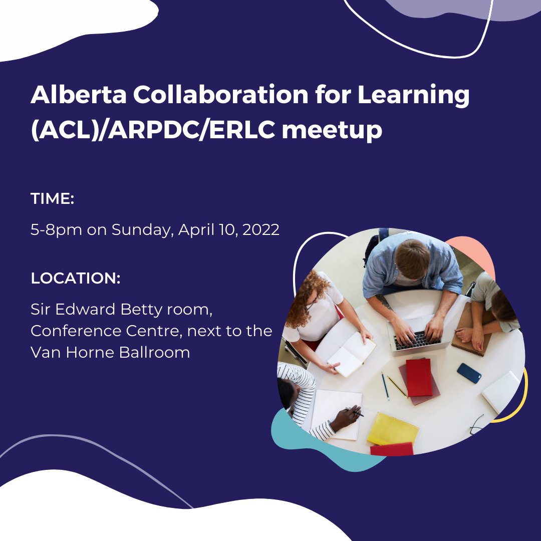erlcpl's tweet photo. Attending the #uLead conference this weekend? You’re invited to meet with fellow ACL &amp; ARPDC/ERLC members &amp; educators after the CAP 2022 session on Sunday evening! 

Please RSVP so we can have the right amount of ‘refreshments’ available! 
https://t.co/al5QVvp2YE 
#edtech #abed https://t.co/AYmiGchIC1