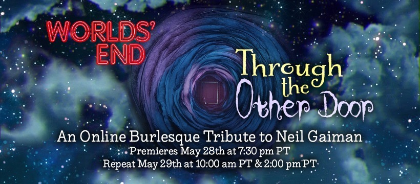 PurpleDevilProd's tweet photo. Tickets for @WorldsEndBurlyQ: #ThroughTheOtherDoor, an #Online #Burlesque Tribute to @neilhimself start at $10! #burlesque #nerdlesque #WolvesInTheWalls #OceanAtTheEndOfTheLane #Coraline #TheOtherMother https://t.co/nAkR5mxRzw https://t.co/h3AwRCsHXv