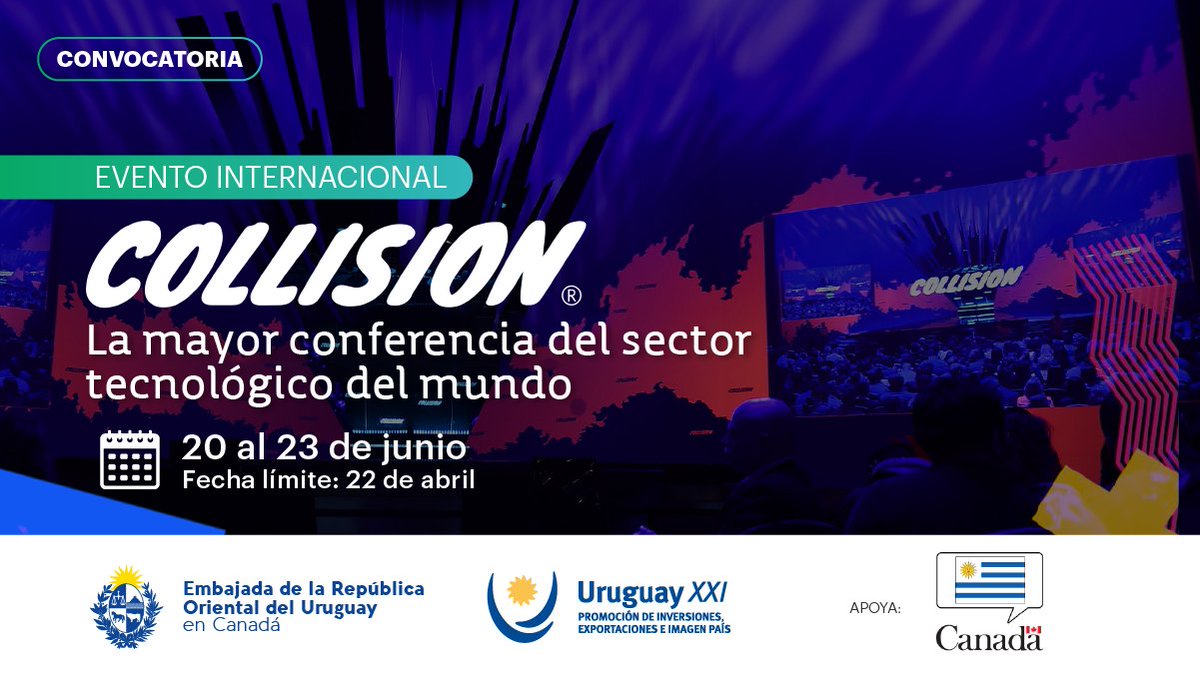 #CONVOCATORIA 🇨🇦🇺🇾 | #UruguayXXI, @UruguayinCanada y el Consulado general de #Uruguay en Toronto invitan a empresas uruguayas de TIC  a participar de #Collision2022 en Canadá. 

Inscribite aquí ➡️bit.ly/37vDDPf