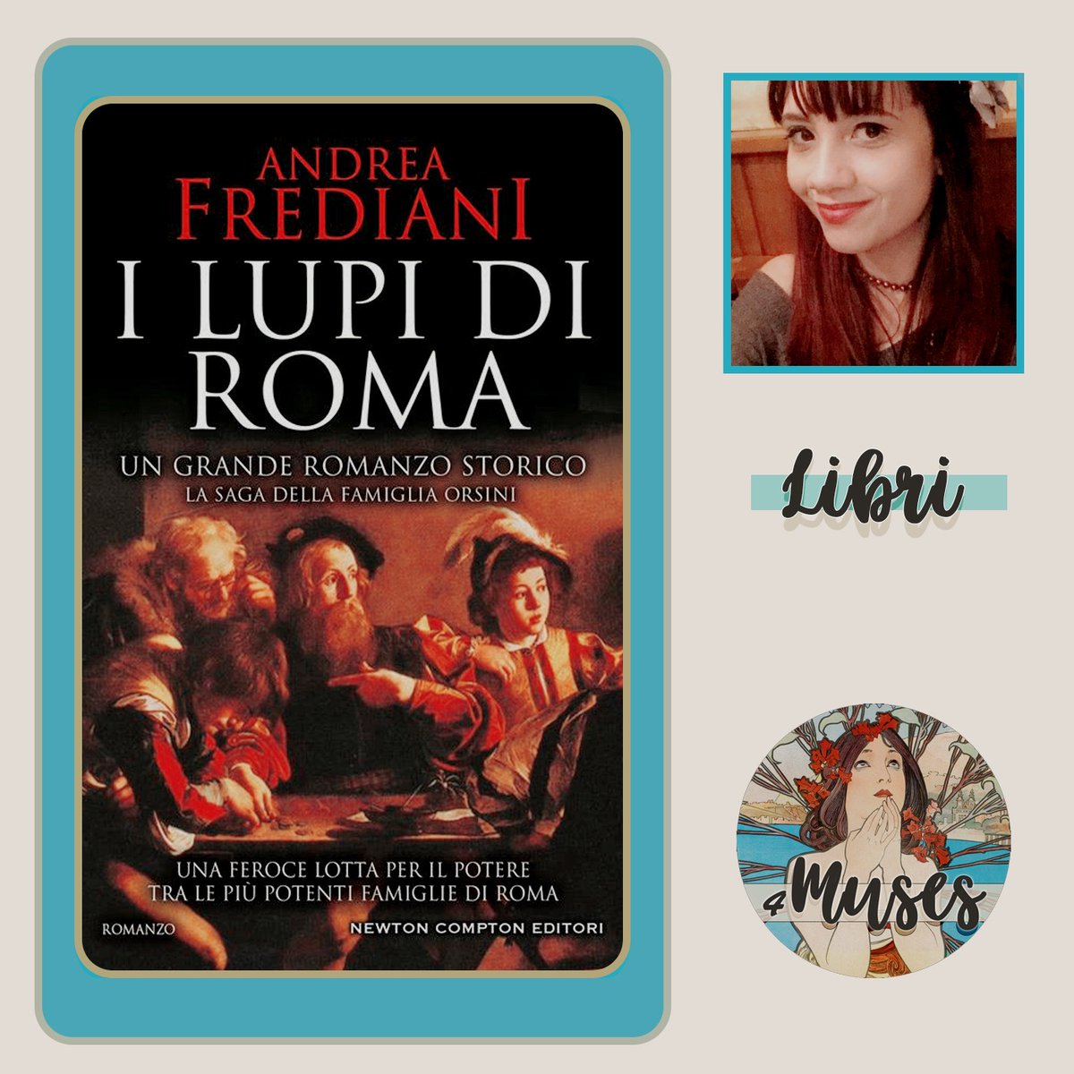4_muses's tweet photo. #Libri: #ILupiDiRoma

Oggi vi parliamo del romanzo di Andrea Frediani: I lupi di Roma. Tra le pagine del libro conosciamo la famiglia Orsini e la Roma del Duecento

Commenta l’articolo di @ReiHino89🔽

https://t.co/wN5agU9fmy https://t.co/ICr1hIkraR