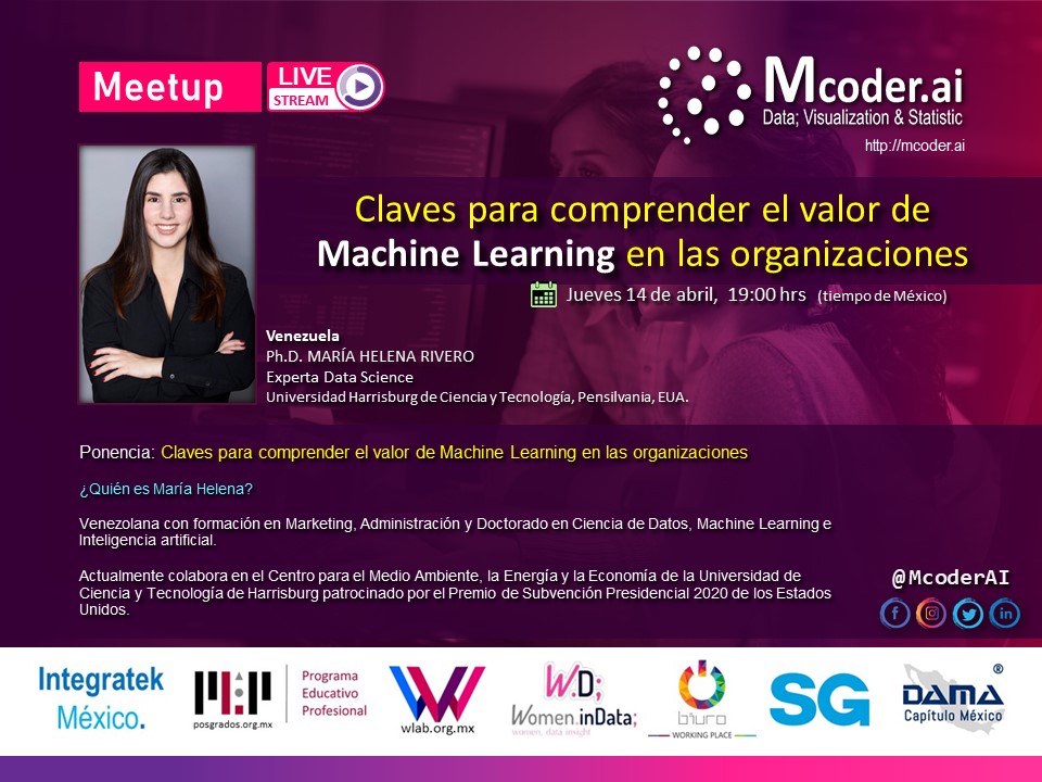 MACHINE LEARNING
Jeves 14 de abril, 19:00 hrs MX
👉  fb.me/e/3PbaaKURP 

¡ TE ESPERAMOS !
𝗘𝗩𝗘𝗡𝗧𝗢 gratuito
​
#McoderAI
#WLAB #STEM #WomeninData 
​
Aliados:
#IntegratekMéxico
#Biuro #SoftwareGuru #DAMAMéxico
#WomeninDataMX
#Bootcamp #Diplomado #MachineLearning #Python