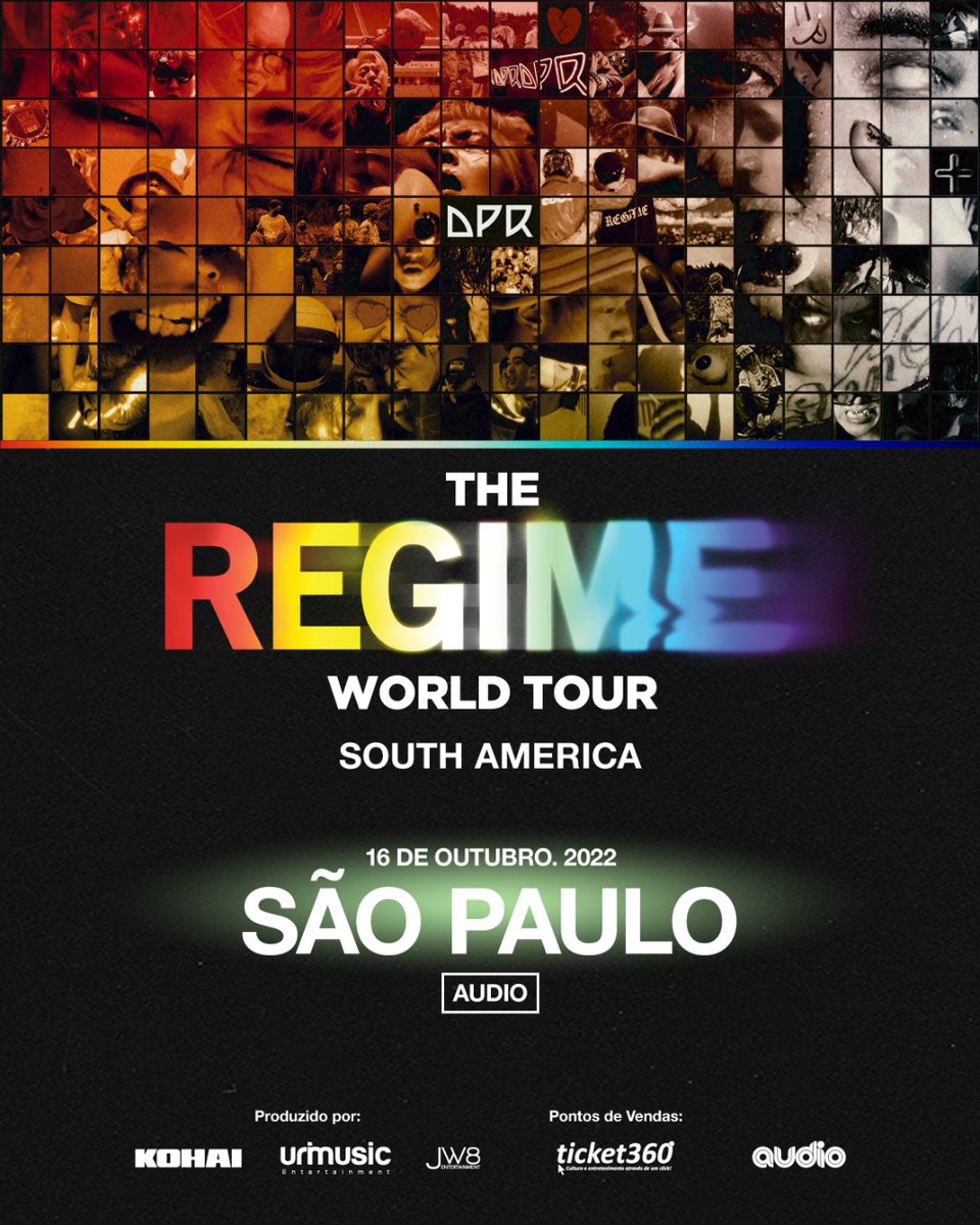 jw8ent's tweet photo. Prontos para a DPR "The Regime Tour"?

Data: 16/10/2022
Horário: 20h
Local: Audio - SP
Início das Vendas: 15/04/2022 às 14h

Mais informações em breve! https://t.co/d3pC0ISmH5