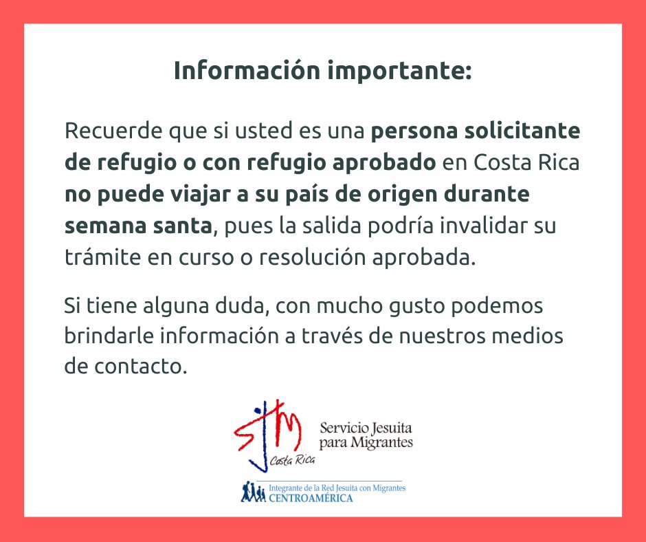 cejil's tweet photo. #CostaRica: El Servicio Jesuita para Migrantes informa que las personas solicitantes de refugio o con refugio aprobado no deben viajar a su país de origen, pues su salida podría invalidar el trámite en curso o su resolución aprobada. 👇🧵 https://t.co/Gzdiyus1CY