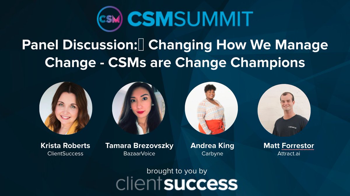 clientsuccess's tweet photo. Get ready for our second panel at #CSMSummit on April, 13, 2022. We'll be discussing change and how to manage it with top CSMs Krista Roberts, Tamara Brezovszky, Andrea King, and Matt Forrestor.
View the entire schedule here: https://t.co/ymrQfC7GS3
#CSM
#CustomerSuccess https://t.co/EvOfsrb2B7