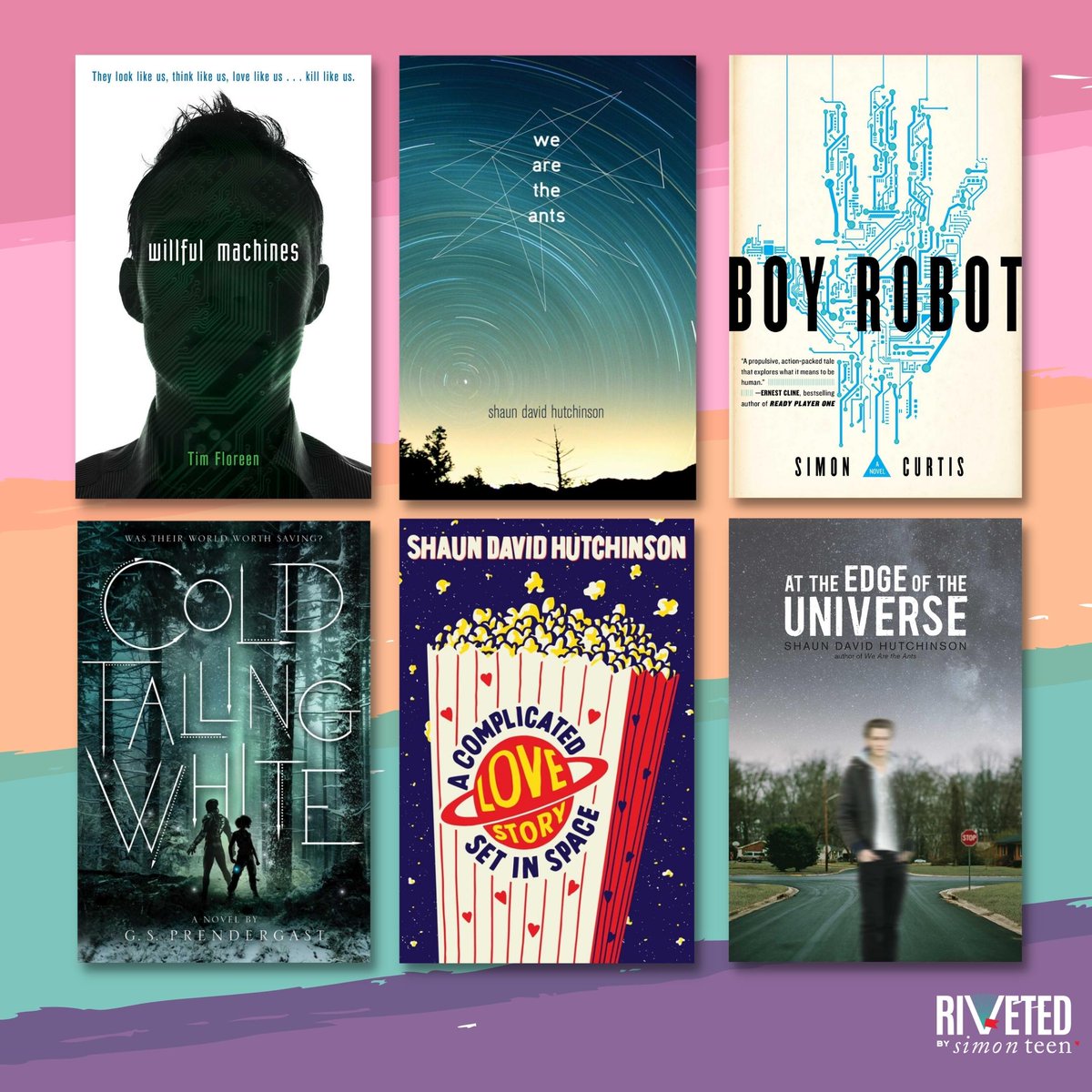 simonteen's tweet photo. We're highlighting 6 YA sci-fi books as part of our series celebrating LGBTQIA+ authors and characters! Check back next week for another roundup! #ColdFallingWhite #WeAreTheAnts #BoyRobot #AtTheEdgeOfTheUniverse #WillfulMachines #AComplicatedLoveStorySetInSpace https://t.co/O139CDGoVZ