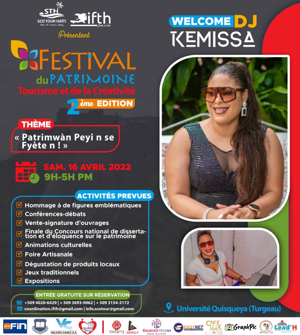 #DJKEMISSA sera à  la 2e édition du Festival du Patrimoine, du tourisme et de la Créativité. 

À l’occasion de la Journée mondiale des monuments et des sites célébrée chaque 18 avril, Sco Tour Haiti (STH) et l’Initiative des femmes haïtiennes dans le tourisme (IFTH)🔥🔥🇭🇹🇭🇹🇭🇹🇭🇹