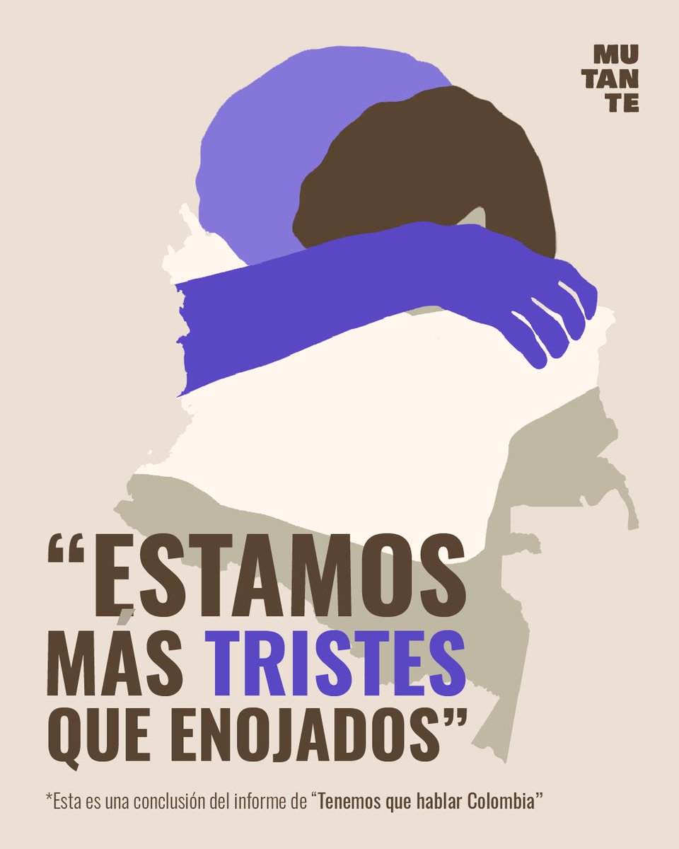MutanteOrg's tweet photo. 😞En Colombia, “la tristeza es un lugar de encuentro, como el transporte público: nos iguala. Nadie es superior o inferior cuando está triste. Y eso la convierte, a la tristeza, en un valioso punto de partida”, dice el reciente informe de "Tenemos que hablar Colombia" @hablemosco https://t.co/7CYjWHxrmV