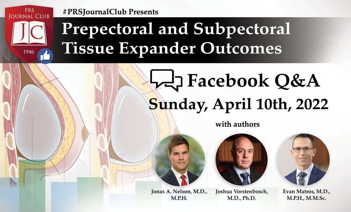 #PRSJournalClub Facebook Q&amp;A is THIS SUNDAY, April 10th!

Join Drs. Jonas Nelson, <a href="/joshua_vorst/">Joshua Vorstenbosch</a>, and Evan Matros, as they discuss, “Tissue Expander Outcomes,” on the PRSJournal's Facebook page!

Read the article for FREE: bit.ly/TissueExpander……

See you there!
