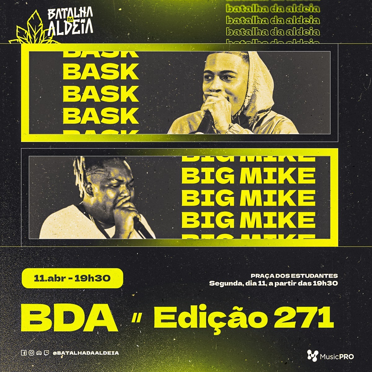 batalhadaldeia's tweet photo. BIGÃO E BASK!

Big Mike vem sendo um dos MCs mais monstros da BDA! O brabo promete amassar geral no freestyle na segunda!

Pra fechar a dupla, um MC que vem ganhando cada vez mais terreno, Bask vai colar com sangue nos olhos em busca da sua quarta folhinha da Aldeia!

#bda271 https://t.co/llGe7lhMN4