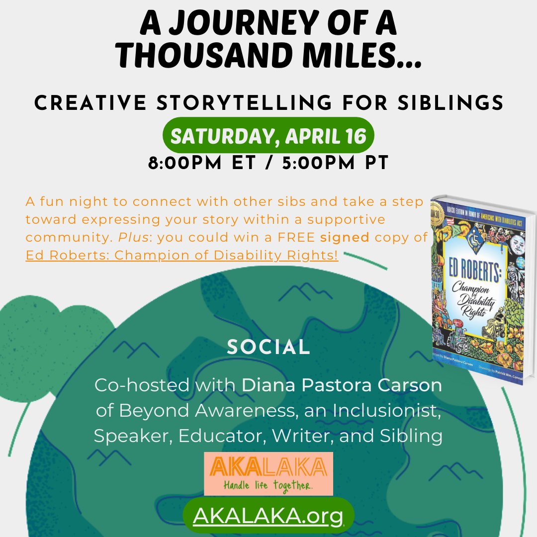 AKALAKAorg's tweet photo. https://t.co/k9tjtC0Tb7 welcomes all siblings to join us on Saturday, April 16 at 8:00pm ET / 5:00pm PT for our Social co-hosted with Diana Pastora Carson: A Journey of a Thousand Miles... Creative Storytelling for Siblings. https://t.co/yw1IDIIoDl