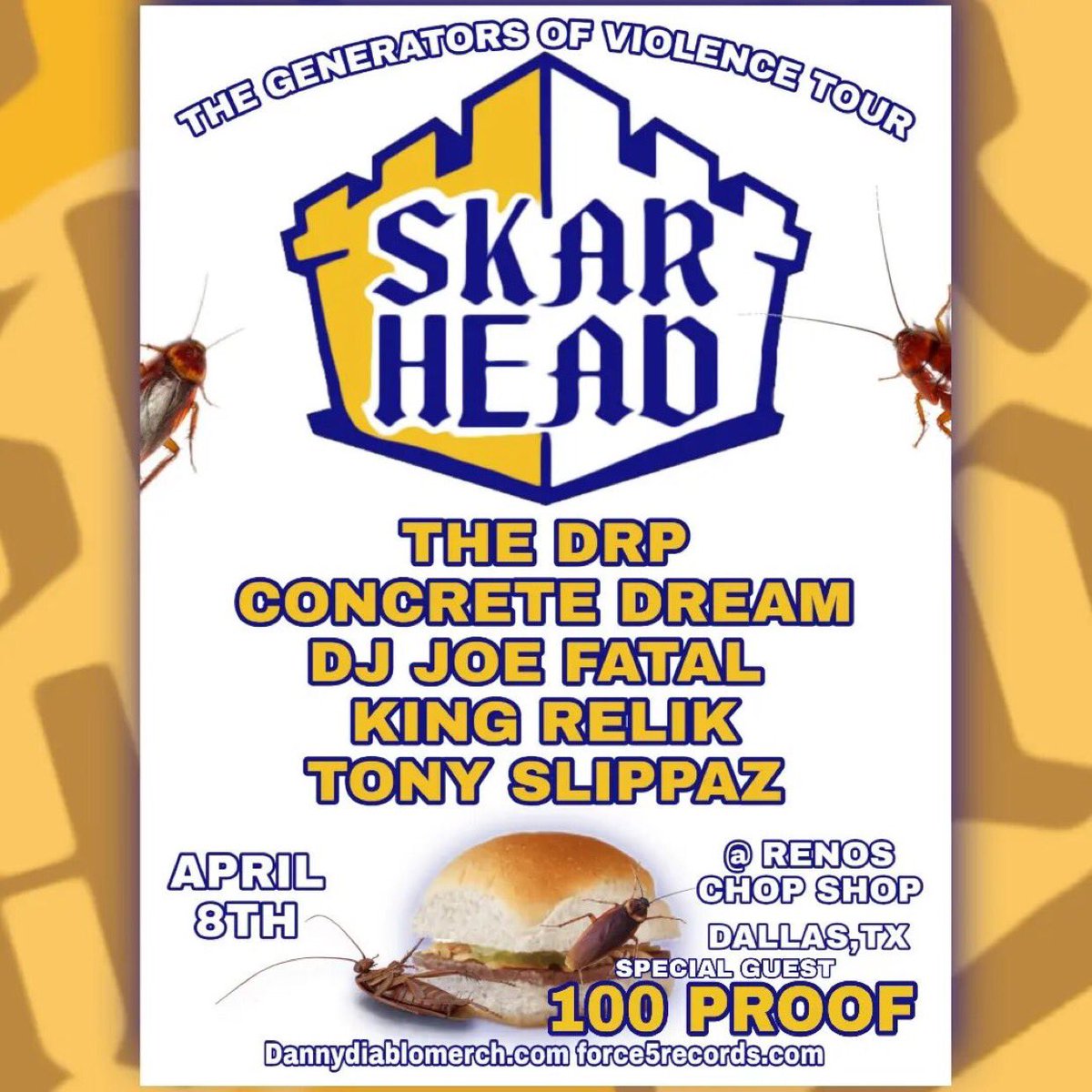 SKARHEAD &amp; THE GENERATORS OF VIOLENCE TOUR IS IN DALLAS, TEXAS TONIGHT!!!
<a href="/ToneSlippz/">Tony Slippaz</a> <a href="/TheDRP1/">The DRP</a> <a href="/hundredproof/">100 Proof</a> <a href="/RealJoeFatal/">Fatal</a> <a href="/Concrete__Dream/">Concrete Dream</a> <a href="/Skarheadnyhc/">SKARHEAD!!!</a> <a href="/RenosChopShop/">Renos Chop Shop</a>