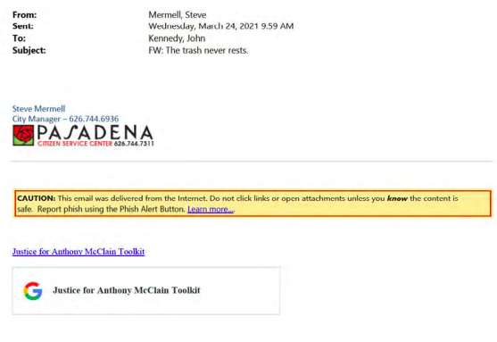 AxumSelassie's tweet photo. Fast forward to 3/24/2021 and Mermell is busy forwarding an email to District 3 Councilmember John Kennedy with a link to a toolkit labeled Justice for #AnthonyMcClain. The subject line reads "the trash never rests".
Something Kennedy denied during a council meeting months ago https://t.co/UJNYDtNR7C