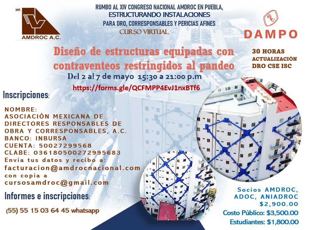AmdrocAc's tweet photo. Rumbo al XIV Congreso Nacional AMDROC, nuestros amigos y patrocinadores de @DampoSystems nos impartirán el curso de Diseño de Estructuras equipadas con contraventeos restringidas al pandeo.
Está dirigido para arquitectos, ingenieros, ingenieros arquitectos, estudiantes... https://t.co/FONp9wTCS8