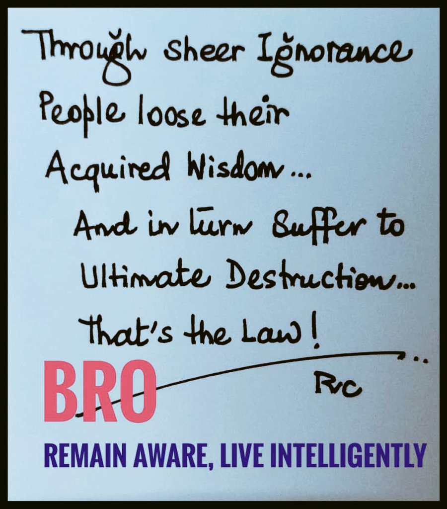 BROindia's tweet photo. #GoodMorningTwitterWorld #SaturdayThoughts #SaturdayMotivation #RemainAware #LiveIntelligently https://t.co/8TjTXeHpMV