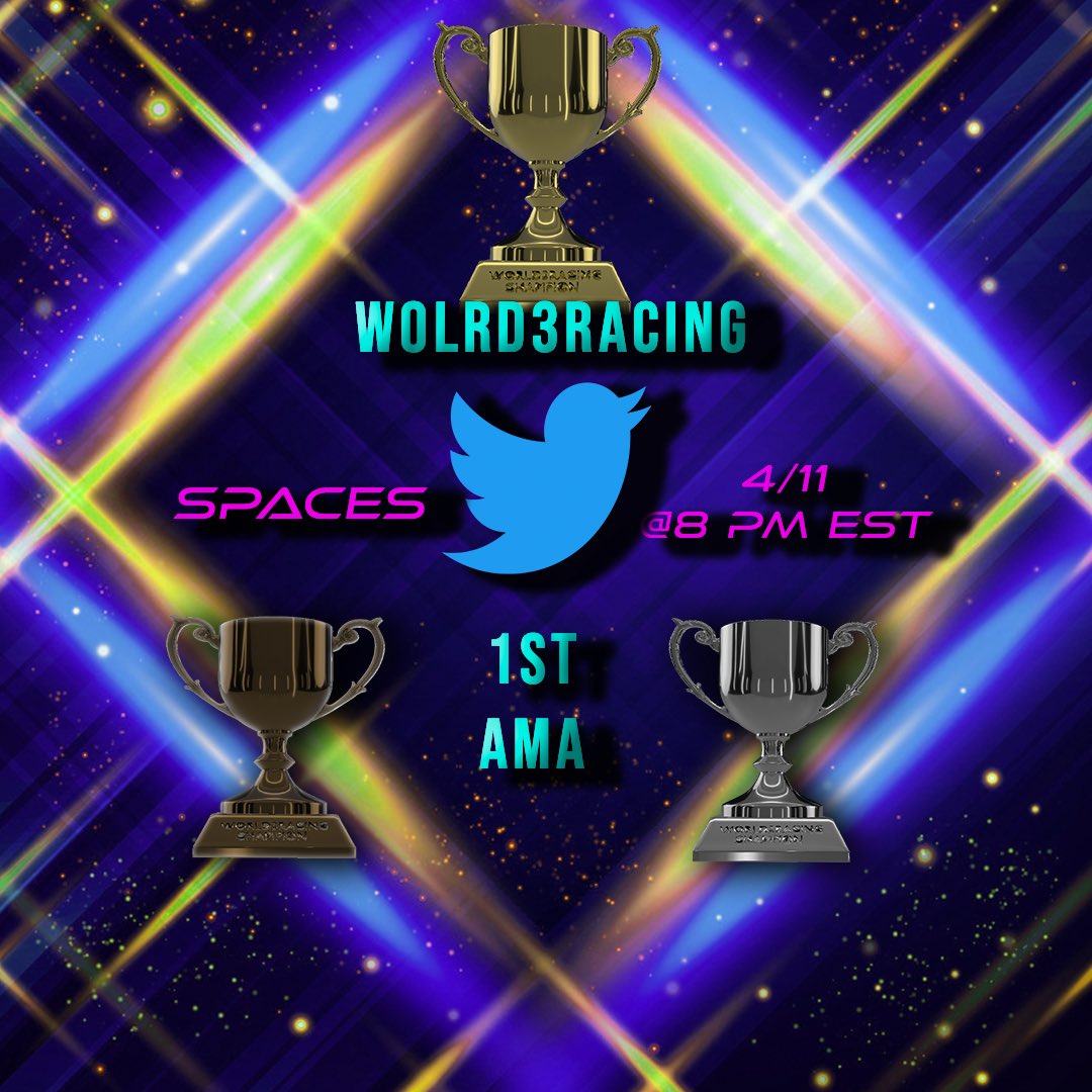 World3Racing's tweet photo. If you missed our update in the discord, we are excited to announce we are hosting our very first AMA on Twitter spaces. 

DM to be added to special guest list. https://t.co/2mh2vqorl4
