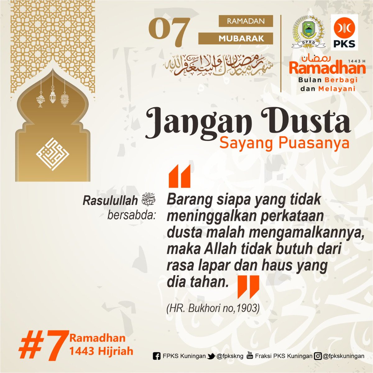 fpkskuningan's tweet photo. Jangan dusta ya, sayang loh sudah menahan haus dan lapar, tapi gak dapat apa-apa. #mengcapek

#hikmahramadhan
#7ramadhan
#7ramadhan1443h
#ramadan2022
#PKSKuningan https://t.co/e0syey8kps