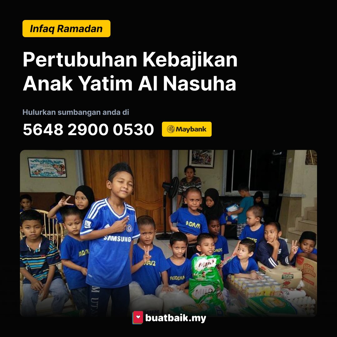 6 Ramadan

Pertubuhan Kebajikan Anak Yatim Al Nasuha
5648 2900 0530 (Maybank)

#infaqramadan #buatbaik #Ramadan