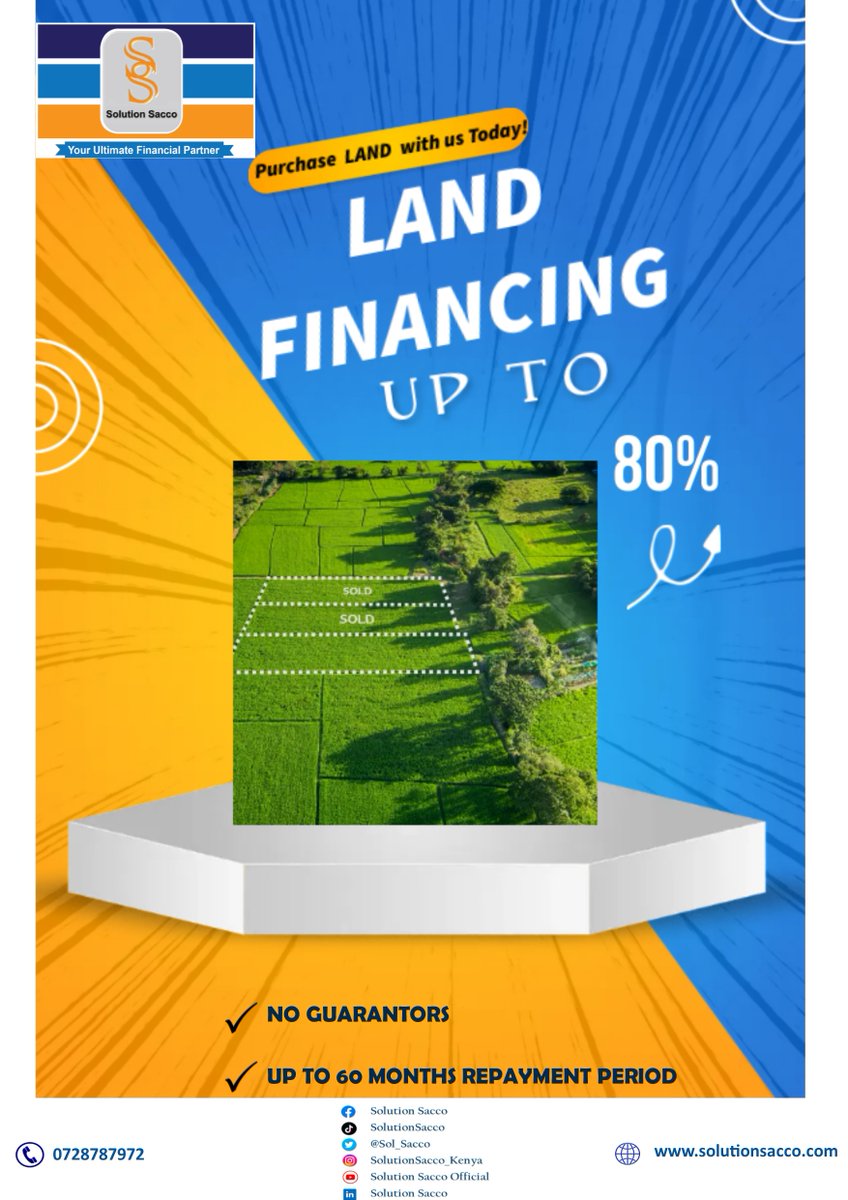 Sol_Sacco's tweet photo. Apply for land Financing with Solution Sacco Today.
#landfinancing
#assetfinacing
#yourultimatefinancialpartner
#solutionsacco https://t.co/9I1rq7FzBu